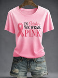 Women's “In October we Wear Pink” Printed T-shirt
